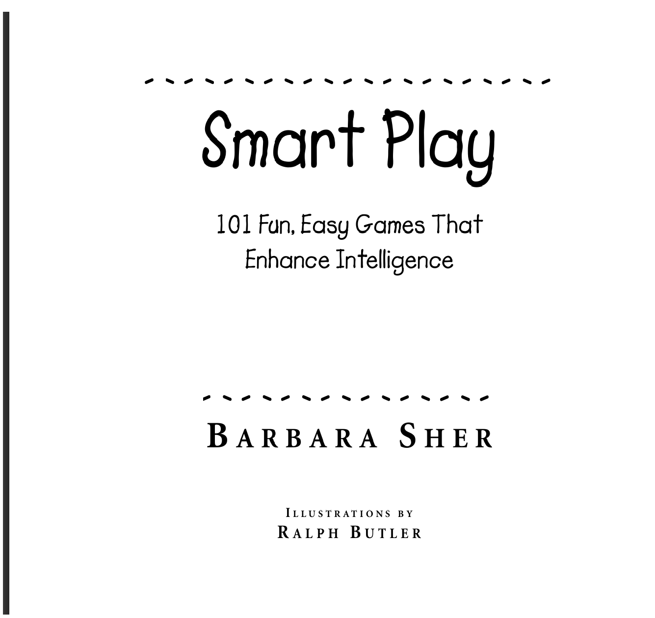 Smart Play 101 Fun, Easy Games That  Enhance Intelligence Cover