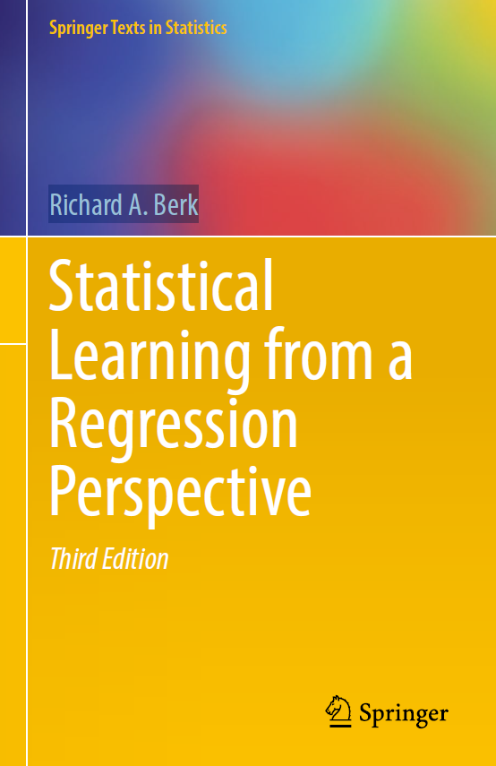 Statistical Learning from a Regression Perspective