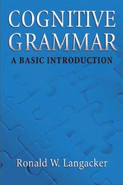 Cognitive Grammar A Basic Introduction