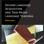 Second Language Acquisition and Task-Based Language Teaching
