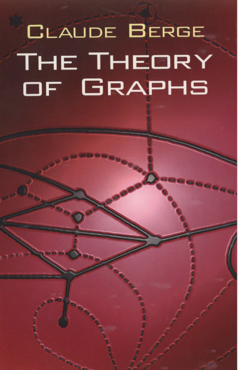 The Theory of Graphs