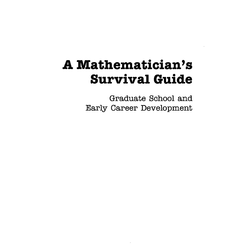 A_mathematician's survival guide