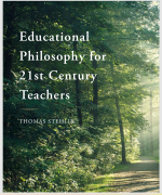 Educational Philosophy for 21st Century Teachers