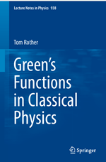 Green’s  Functions  in Classical  Physics