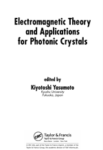 Electromagnetic Theory and Applications for Photonic Crystals