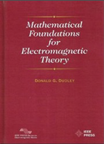 Mathematical Foundations for Electromagnetic Theory
