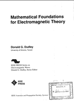 Mathematical Foundations for Electromagnetic Theory