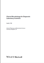 Clinical Microbiology for Diagnostic Laboratory Scientists