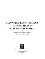 MAXWELL’S EQUATIONS AND THE PRINCIPLES OF ELECTROMAGNETISM