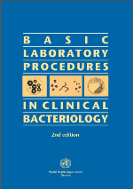 Basic laboratory procedures in clinical bacteriology