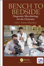 BENCH TO BEDSIDE Diagnostic Microbiology for the Clinicians